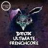 D.TOX Ultimate Frenchcore.jpg